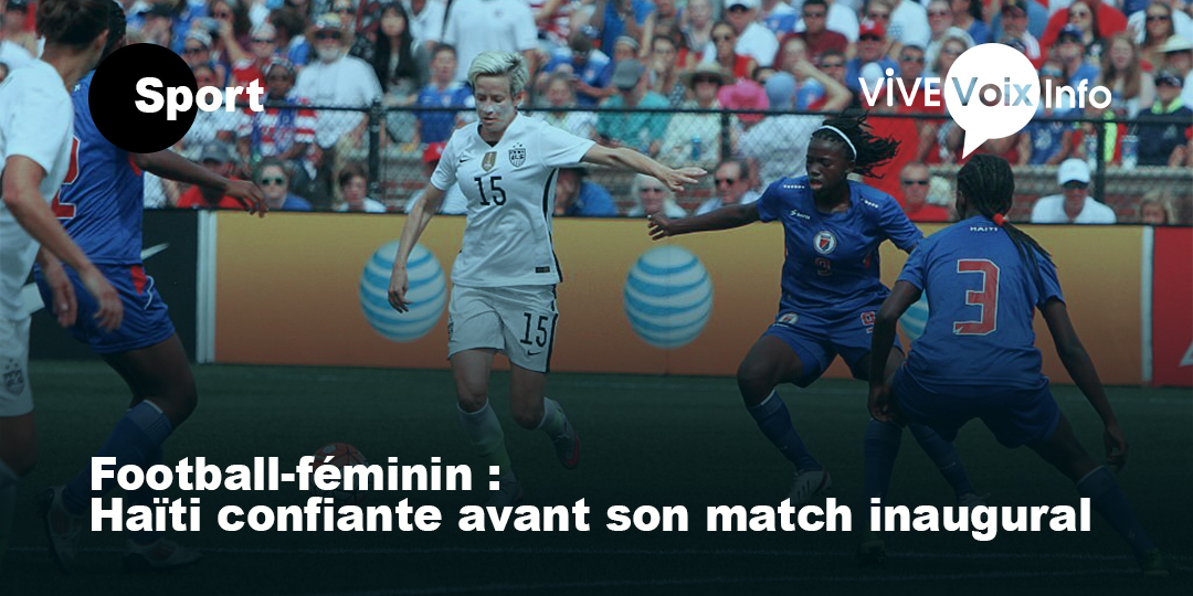 Football-féminin : Haïti confiante avant son match inaugural.